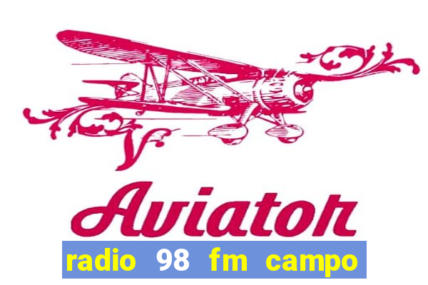 radio 98 fm campo formoso bahia